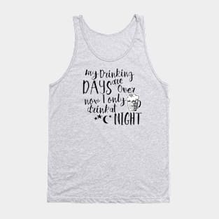 Drinking Days Tank Top